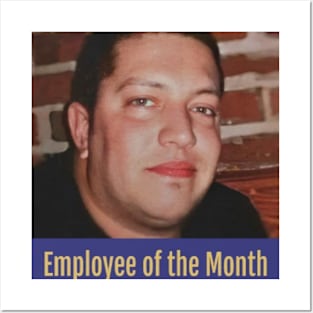 Sal Vulcano Employee of the month Posters and Art